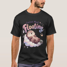 Nuvarande humör flytande t shirt