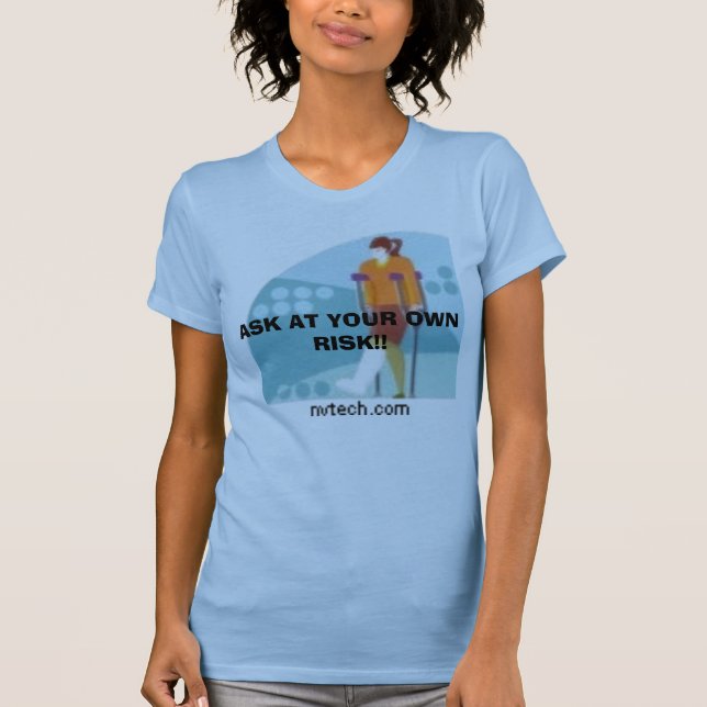 NVTech_vc019731 FRÅGAR PÅ DITT EGET RISKERAR!! T Shirt (Framsida)