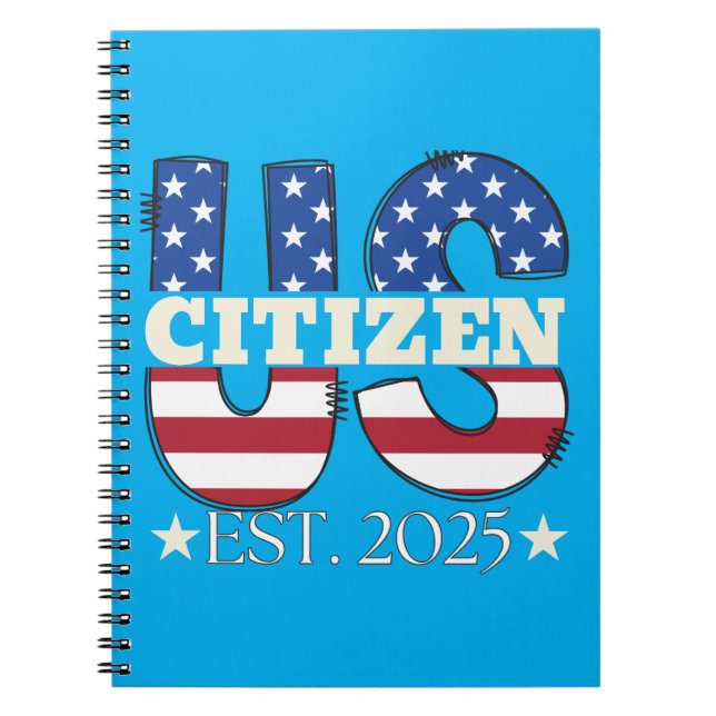 Ny amerikansk medborgare Est 2025 Amerikansk invan Anteckningsbok (Framsidan)