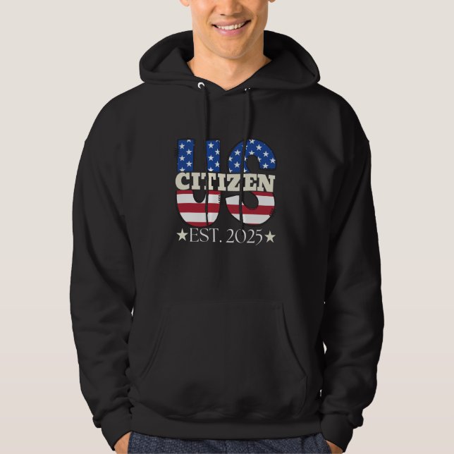 Ny amerikansk medborgare Est 2025 Amerikansk invan Hoodie (Framsida)