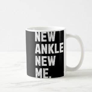 Ny Ankel, Nytt Jag! Rolig Ankelbyte Kirurgi Kaffemugg