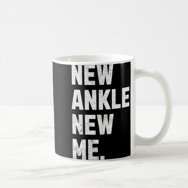 Ny Ankel, Nytt Jag! Rolig Ankelbyte Kirurgi Kaffemugg (Höger)