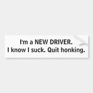 Ny chaufför. Quit honking. Bildekal