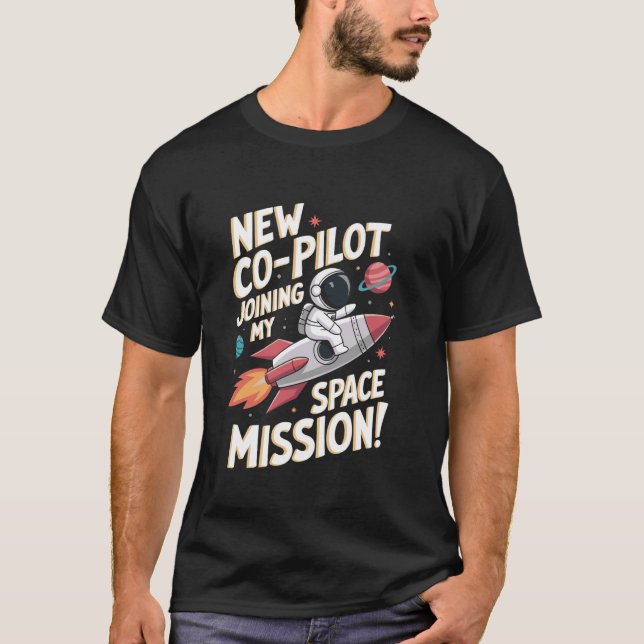 Ny Co-Pilot Astronomi Astrologi STEM Yttre Rymden T Shirt (Framsida)