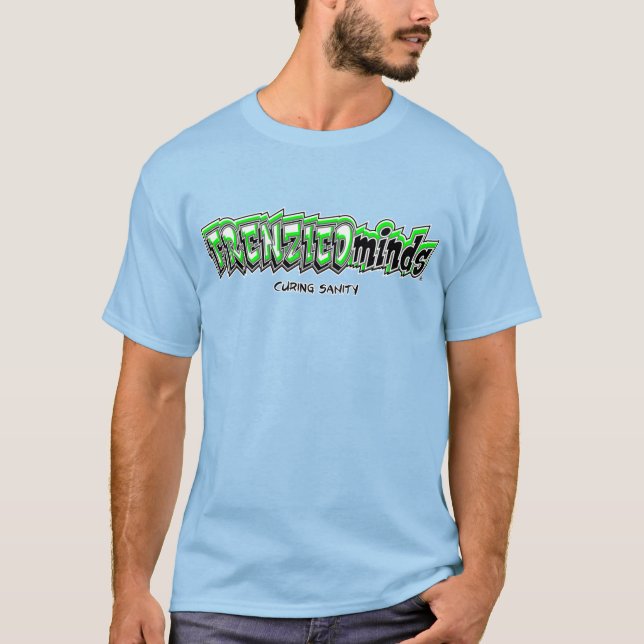Ny-&-Förbättrat! FRENZIEDminds grönt & galen T Shirt (Framsida)
