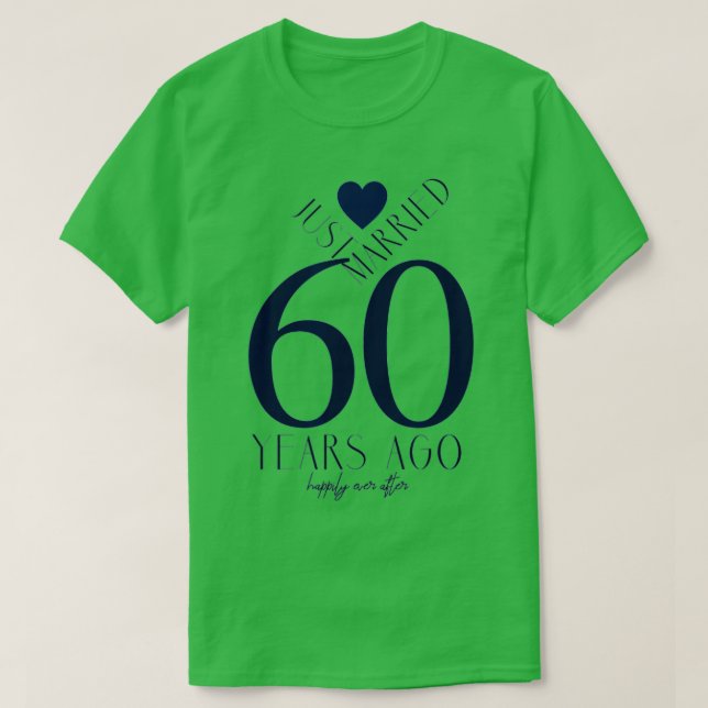 Ny gifta för 60 år sedan, 60:e Bröllop-årsdagen T Shirt (Design framsida)