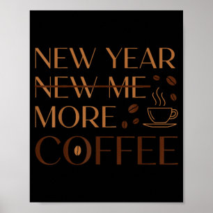 Ny mer kaffe koffeinälskare resolution poster