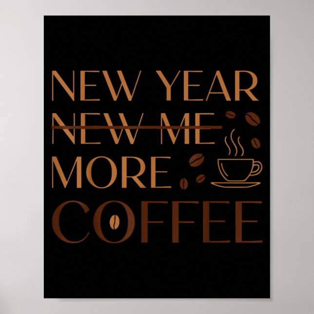 Ny mer kaffe koffeinälskare resolution poster (Framsidan)