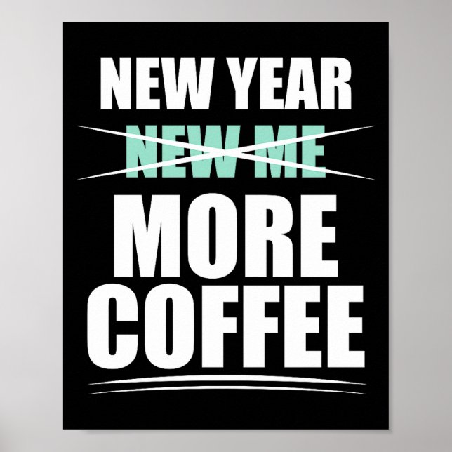 Ny Mer Kaffe Sarksastisk Lösning Citat Poster (Framsidan)