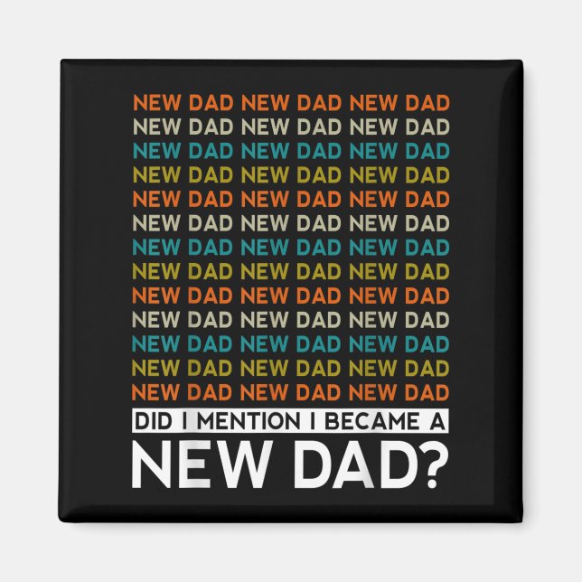 Ny Pappa Roligt Citat Baby Annonsering Present För Magnet (Framsidan)