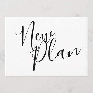 Ny plan fördröjd händelse Svart och vit Modern Inbjudningar