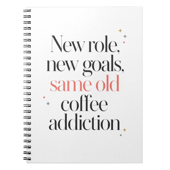 Ny roll, nya mål, samma gamla kaffe anteckningsbok (Framsidan)