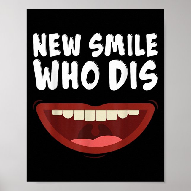 Ny Smilj Vem Är Det Tandställning Av Tänder Presen Poster (Framsidan)