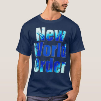 Ny världsordning t shirt