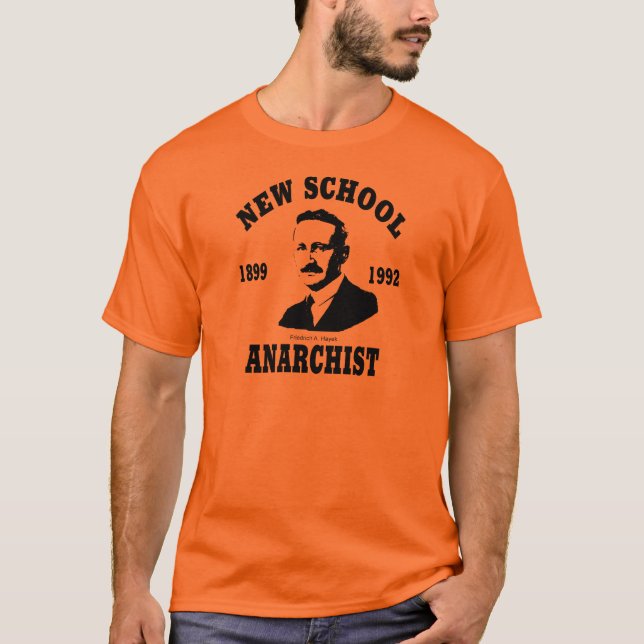 Nya anarkister -- Friedrich A. Hayek T-shirt (Framsida)