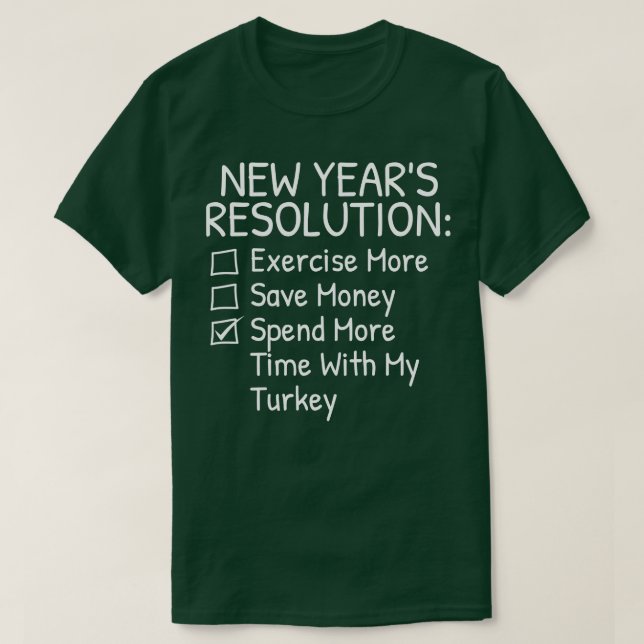 Nya årets resolution om Turkiet Älskare T Shirt (Design framsida)