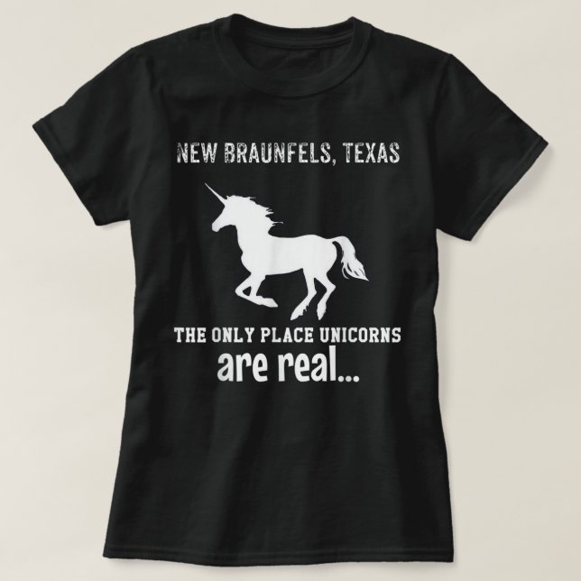 Nya Braunfels Texas De enda Ställe Unicorns är Re T Shirt (Design framsida)