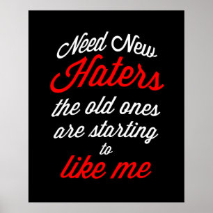 Nya Haters för behov Poster