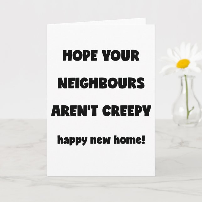 Nya hem i lycklig | Kreta grannar - Lustigt citat Kort (Liten växt)