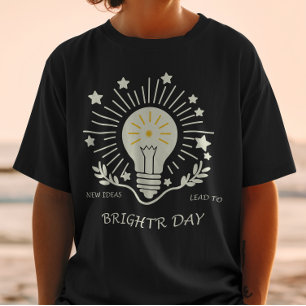 Nya idéer leder till ljusare dagar t shirt