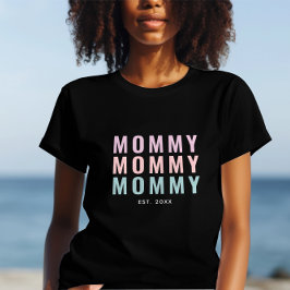 Nya Mammor och Mors dag T Shirt