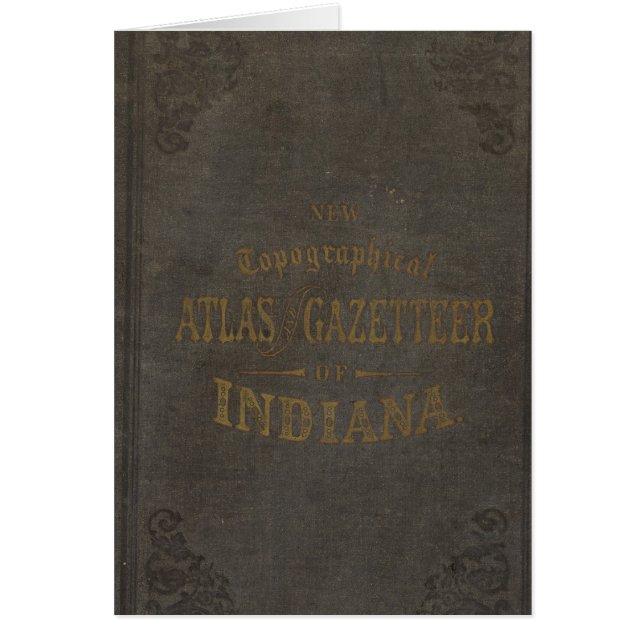 Nya topografiska atlas och gazetrar i Indiana Hälsningskort (Framsidan)