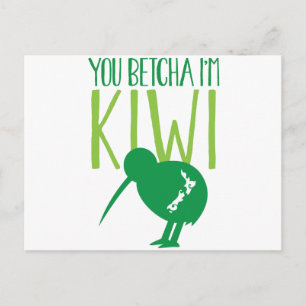 NYA ZEALAND FUNNY You BETCHYA Jag är KIWI-fågel Vykort