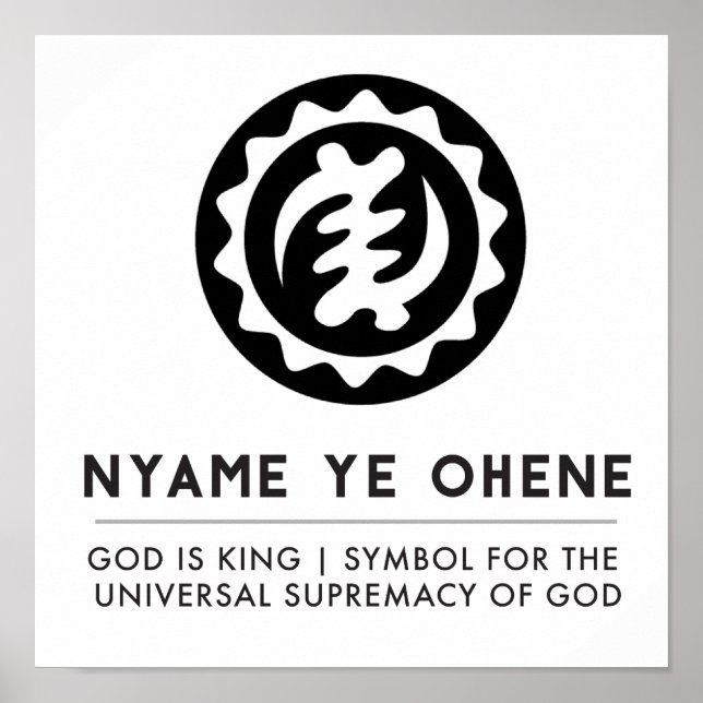 Nyame Ye Ohene | Gud är Kung symbol Poster (Framsidan)