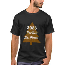 Nyår, Nya Drömmar T-Shirt