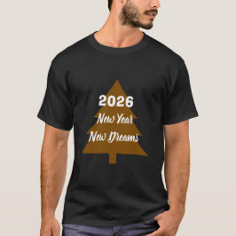 Nyår, Nya Drömmar T-Shirt