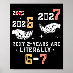 Nyårsafton 67 Roliga Pojkar Barn Kalas 6 7 Meme 6- Poster