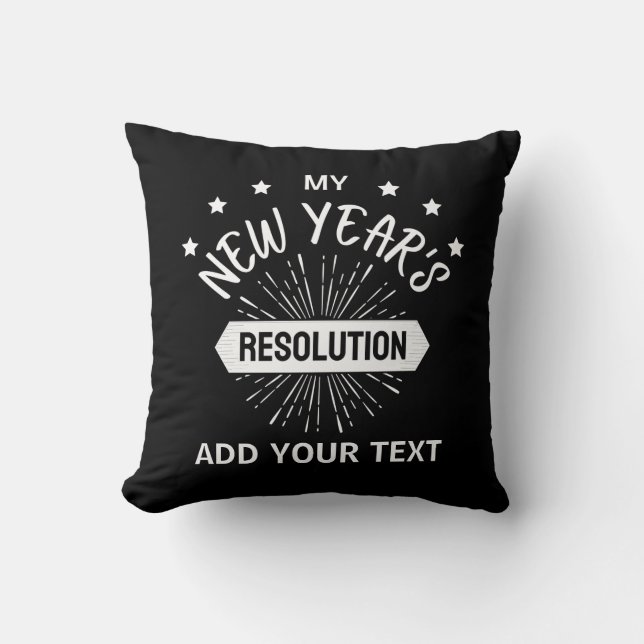 Nyårsresolution Anpassa Lägg Till Din Resolution Kudde (Framsida)
