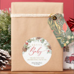Nybabydusch för Santa Baby Rustic Winter Greenery Runt Klistermärke<br><div class="desc">Om du vill göra en mer avancerad anpassning av den här designen väljer du bara knappen "Redigera med Design Verktyg" ovan!</div>
