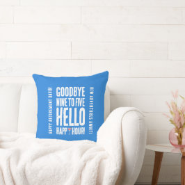 Nybörjare farväl 9-5 Hej Lycklig Hour Pension Kudde