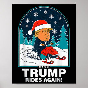 Nybörjare Trump Rides Recnowmobile Roligt Winter Poster