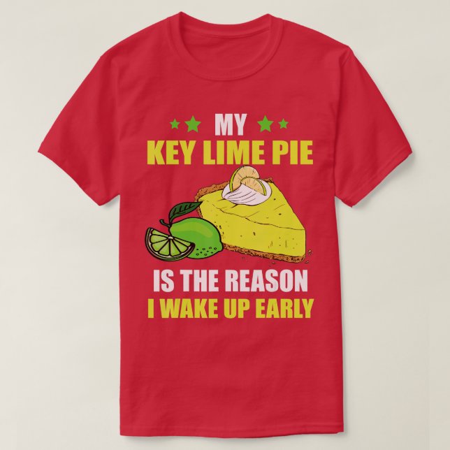 Nyckel Lime Paj, anledningen till att jag vaknade  T Shirt (Design framsida)
