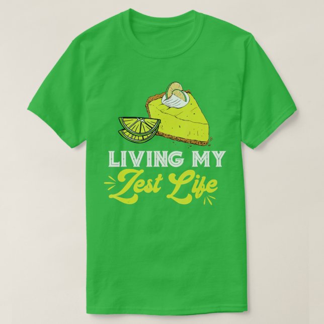 Nyckel Lime Paj Zest Life Lemon Paj Dessert Lime P T Shirt (Design framsida)