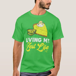 Nyckel Lime Paj Zest Life Lemon Paj Dessert Lime P T Shirt