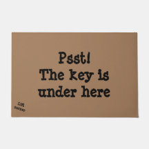 Nyckeln är under här den matta dörren