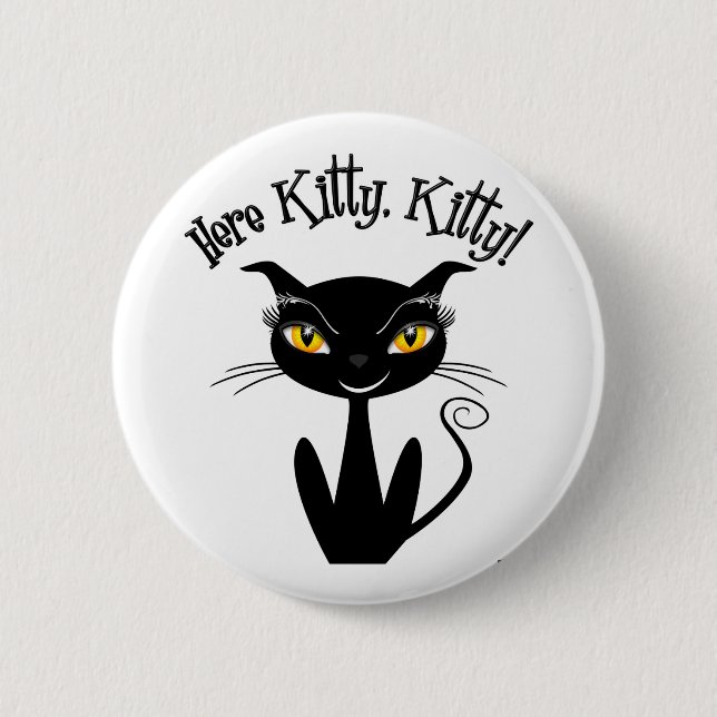 Nyckfull svart katt här Kitty, Kitty! Knapp (Framsida)