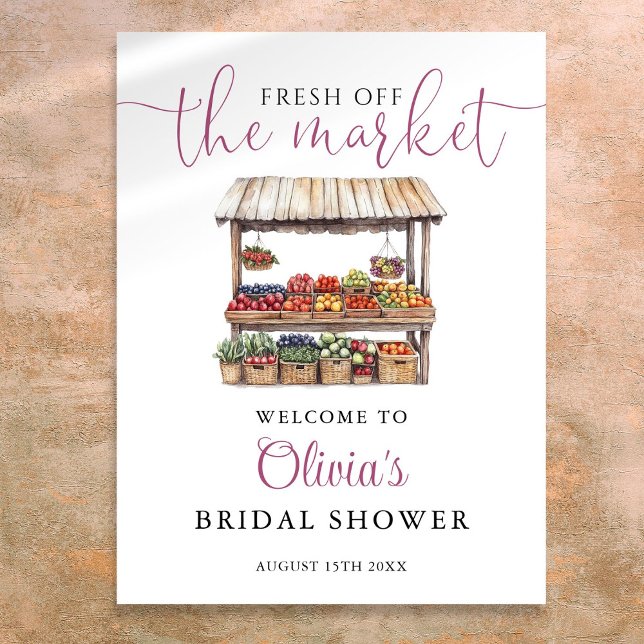 Nyhet av Möhippans välkomstsignatur Poster (Fresh Off The Market Bridal Shower Welcome Sign)