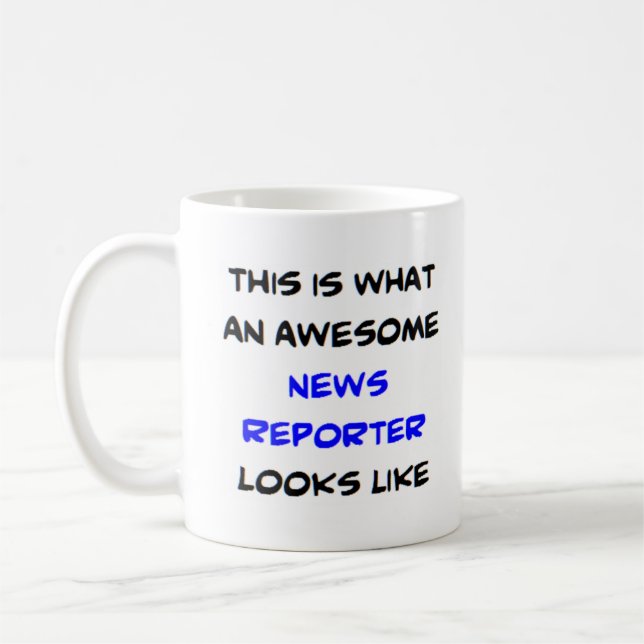nyhetsreporter, fantastisk kaffemugg (Vänster)