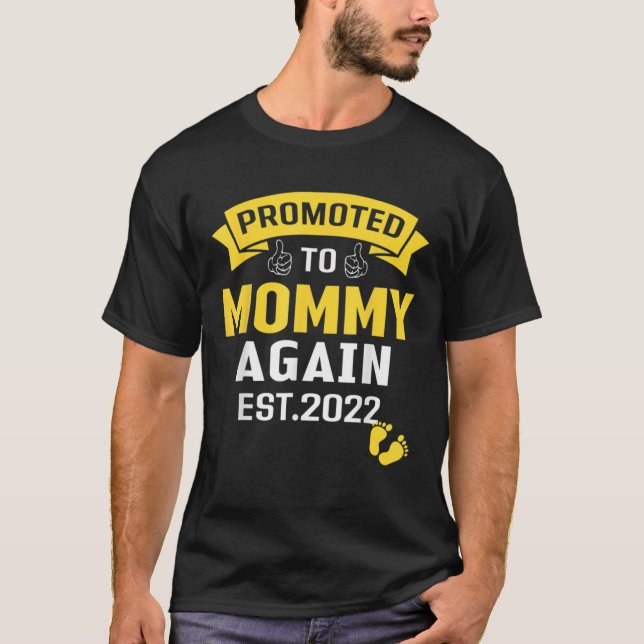 Nyligen befordrad Mamma 2022-programmet i Mamma sn T Shirt (Framsida)