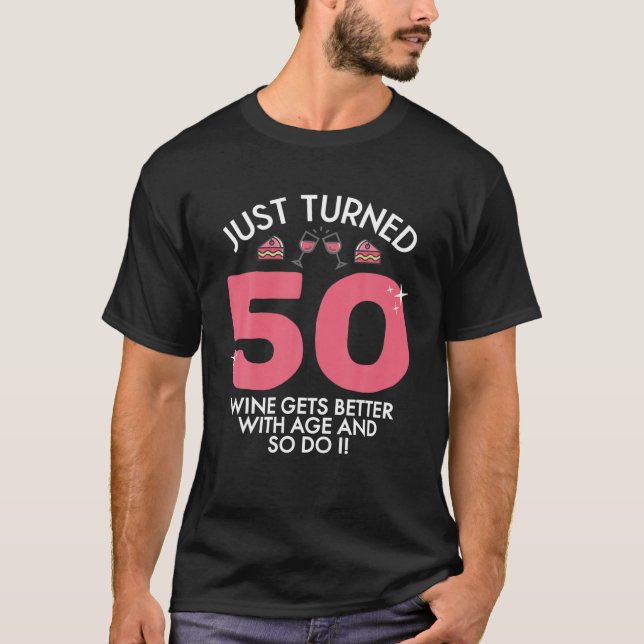 Nyligen blev 50 Vin bättre med 50 dagars ålder T Shirt (Framsida)