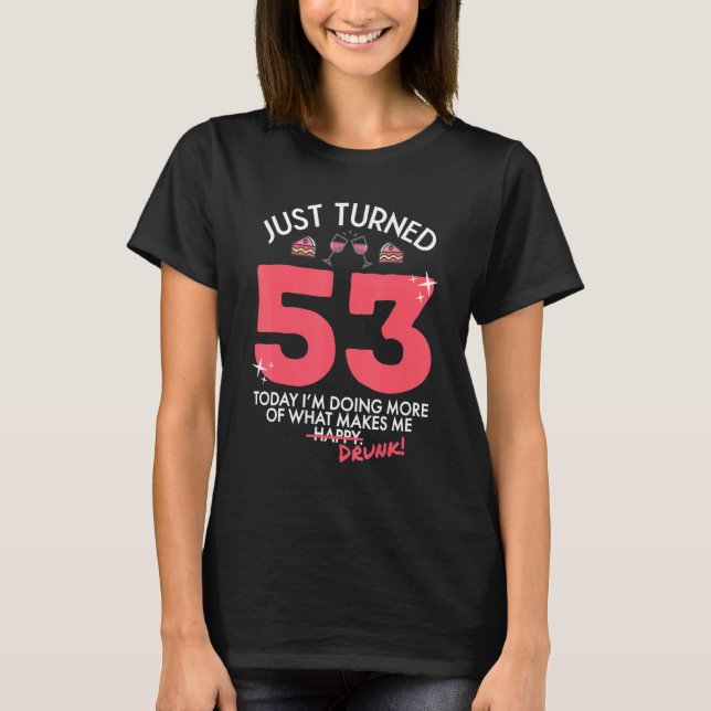 Nyligen blev 53 Vin drickande 53:e födelsedagskrub T Shirt (Framsida)
