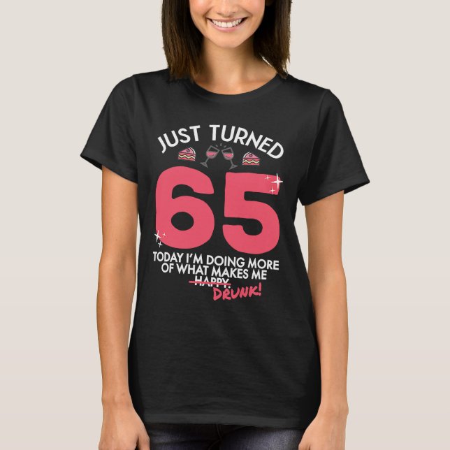 Nyligen stängde 65 Vin drickande 65e Birthday Drun T Shirt (Framsida)