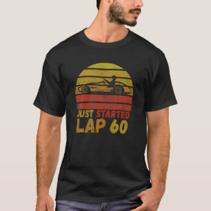 Nyligen startade Lap 60 Lap 60th Birthday Car Race T Shirt