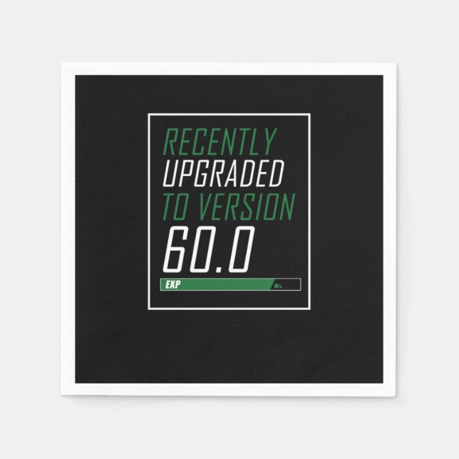 Nyligen uppgraderad 60:e födelsedagshälsgåva pappersservett (Framsidan)