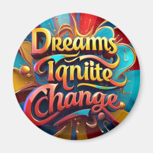 "Nyskapande, inspirerande, Ignite" Magnet
