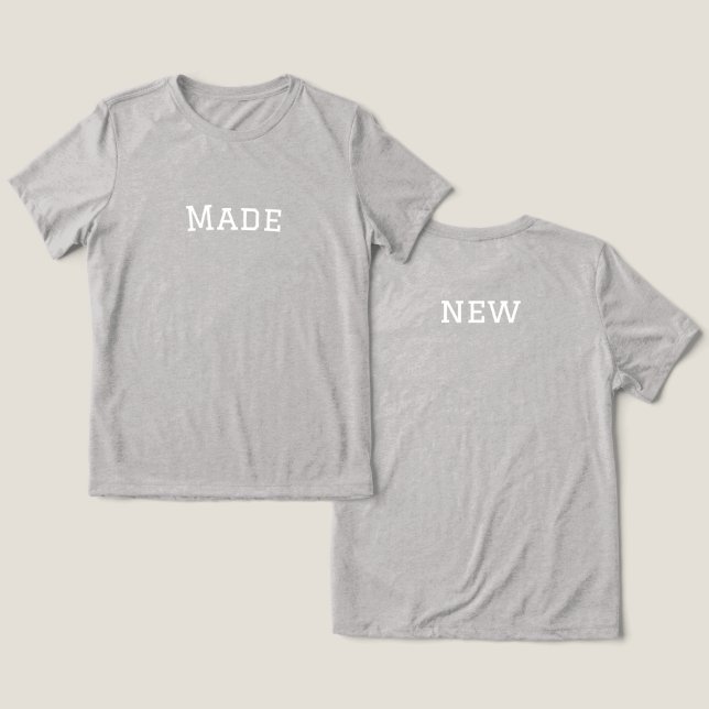 "'Nyskapt' Kristet dopdags kyrkogåva" T Shirt (Design fram och bak)